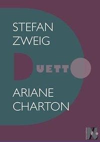 Ariane Charton - Stefan Zweig - Duetto.
