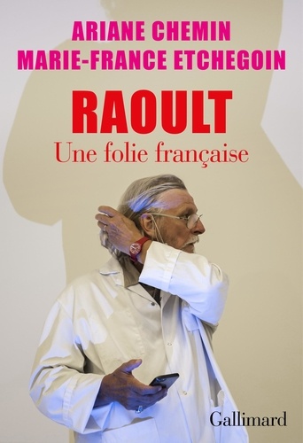 Raoult. Une folie française - Occasion