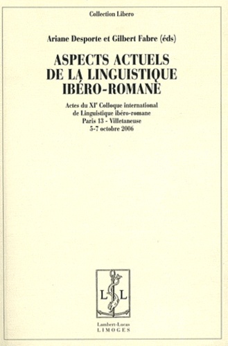 Ariane Desporte et Gilbert Fabre - Aspects actuels de la linguistique ibéro-romane.