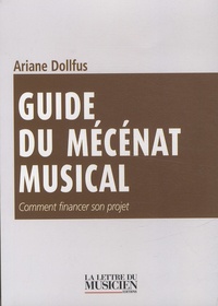 Ariane Dollfus - Guide du mécénat musical.