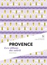 Ariane Fornia - Provence - Les sillons du soleil.