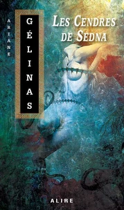 Les cendres de sedna (poche)