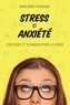 Ariane Hébert - Stress et anxiété - Stratégies et techniques pour les gérer.