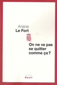 On ne va pas se quitter comme ça ?