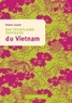 Ariane Louvet - Dictionnaire insolite du Vietnam.