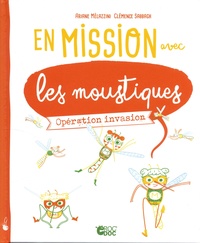 En mission avec les moustiques - Opération invasion.pdf