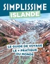Ariane Tahar et Coralie Grassin - Simplissime Islande - Le guide de voyage le + pratique du monde.