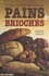 Pains et brioches