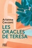 Arianna Cecconi - Les oracles de Teresa.