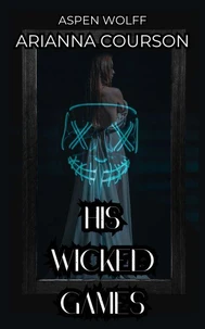 His Wicked Games