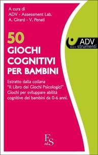 Arianna Girard et Valentina Penati - 50 Giochi cognitivi per bambini..