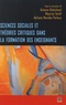 Arianne Robichaud et Maurice Tardif - Sciences sociales et théories critiques dans la formation des enseignants.