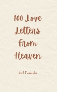  Arief Muinnudin - 100 Love Letters From Heaven.