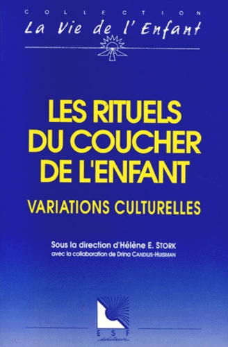  ARIEF/ROUE - Les Rituels Du Coucher De L'Enfant. Variations Culturelles.