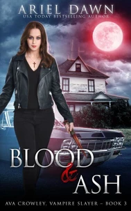 Blood &amp; Ash