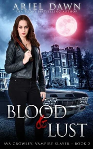 Blood &amp; Lust