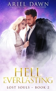 Ebooks gratuits à télécharger gratuitement Hell Everlasting - Lost Souls, #2 CHM PDB par Ariel Dawn