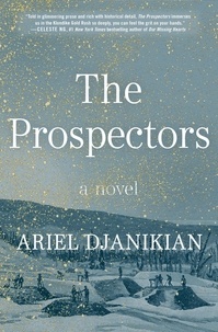Ariel Djanikian - The Prospectors.