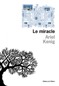 Ariel Kenig - Le miracle.