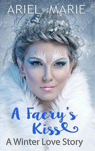 A Faery's Kiss