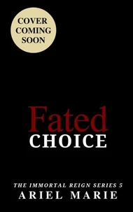 Fated Choice