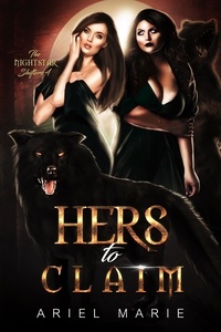  Ariel Marie - Hers to Claim - The Nightstar Shifters, #4.