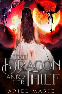  Ariel Marie - The Dragon and Her Thief.