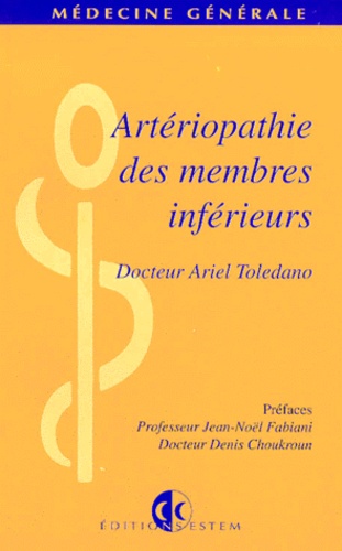Ariel Toledano - Artériopathie des membres inférieurs.