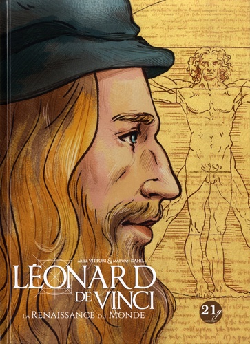 Léonard de Vinci. La Renaissance du Monde