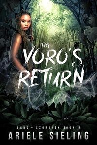  Ariele Sieling - Voro's Return - Land of Szornyek, #5.