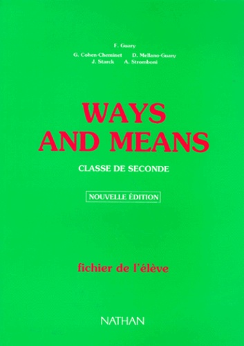 Arièle Stromboni et François Guary - Anglais Seconde Ways And Means 1990.