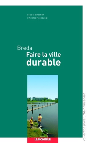 Ariella Masboungi - Breda - Faire la ville durable.