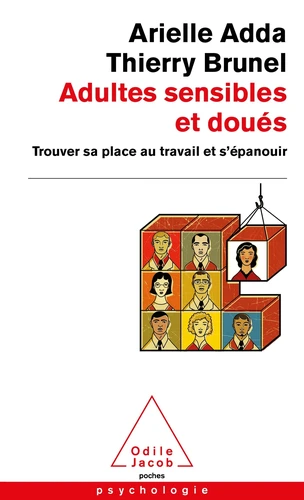 Couverture de Adultes sensibles et doués : trouver sa place au travail et s'épanouir