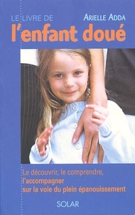 Arielle Adda - Le Livre De L'Enfant Doue.