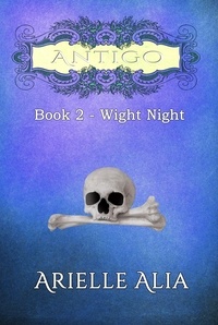  Arielle Alia - Wight Night - Antigo Series, #2.