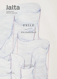 Exile. Ein Kunstheft