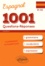 1001 questions-réponses Espagnol. Grammaire, vocabulaire, expression B1-B2