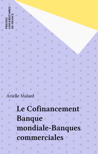 Le Cofinancement Banque mondiale-Banques commerciales