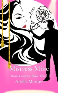  Arielle Morisot - Mistress Mine - Drama Games, #3.