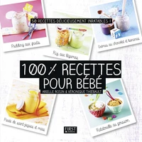 100% recettes pour bébé