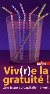Viv(r)e la gratuité !