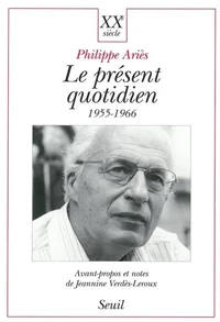 Le présent quotidien, 1955-1966