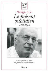 Le présent quotidien, 1955-1966