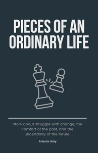 Pieces of an Ordinary Life