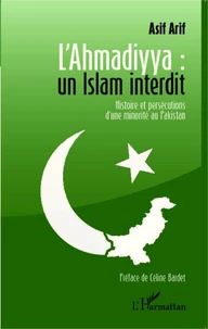 L'Ahmadiyya : un islman interdit