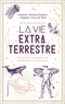 Arik Kershenbaum - La vie extraterrestre - Un guide à l’usage du voyageur galactique.