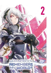 Why nobody remembers my world ? Tome 2
