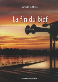 La fin du bief