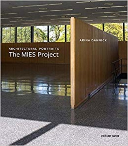 Arina Dahnick - Architectural portraits - The Mies project.
