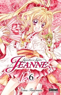 Kamikaze Kaito Jeanne Tome 6